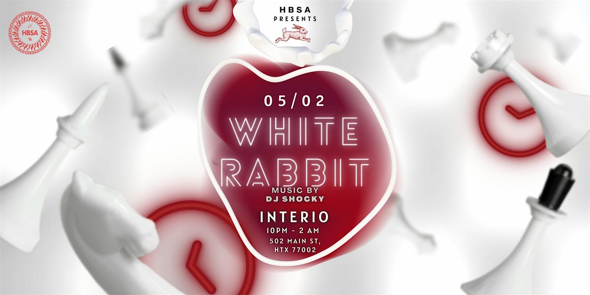 White Rabbit After Party, Interio 2 May to 3 May
