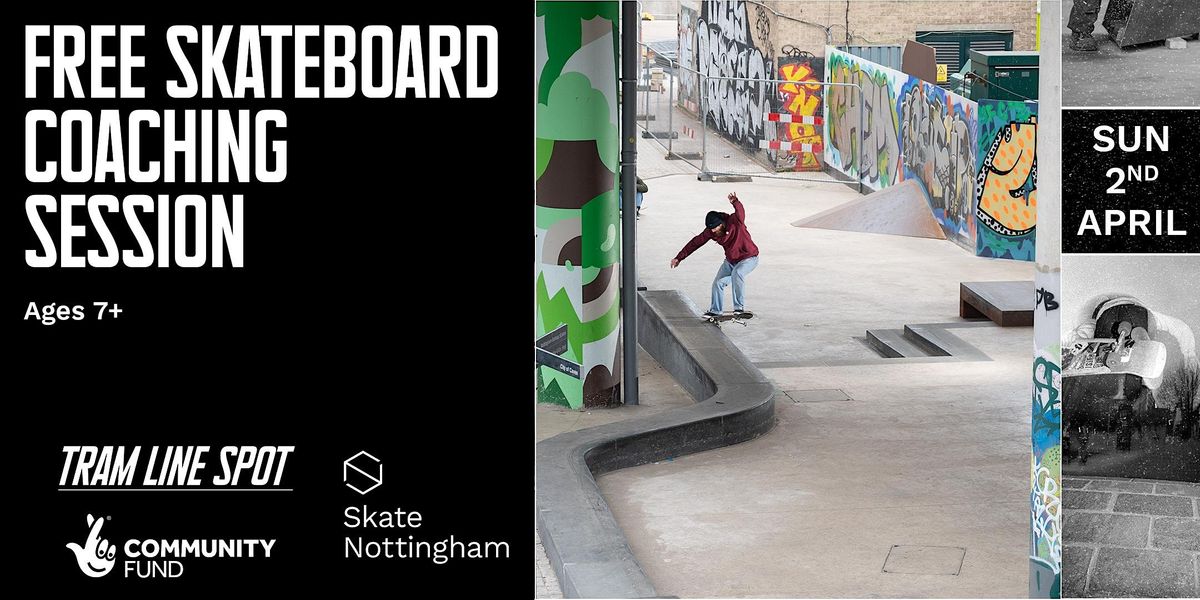 Free skateboard coaching session for ages 7+, Tram Line Spot