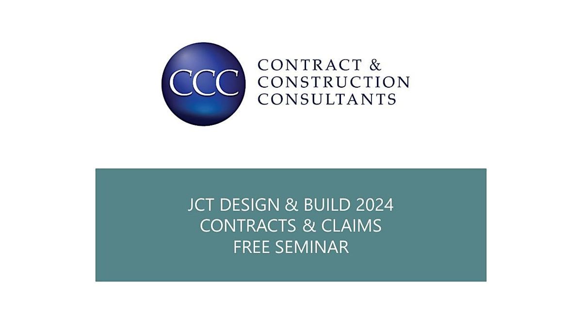 JCT Design & Build 2024 Contract & Claims Seminar - Bristol, Aztec ...
