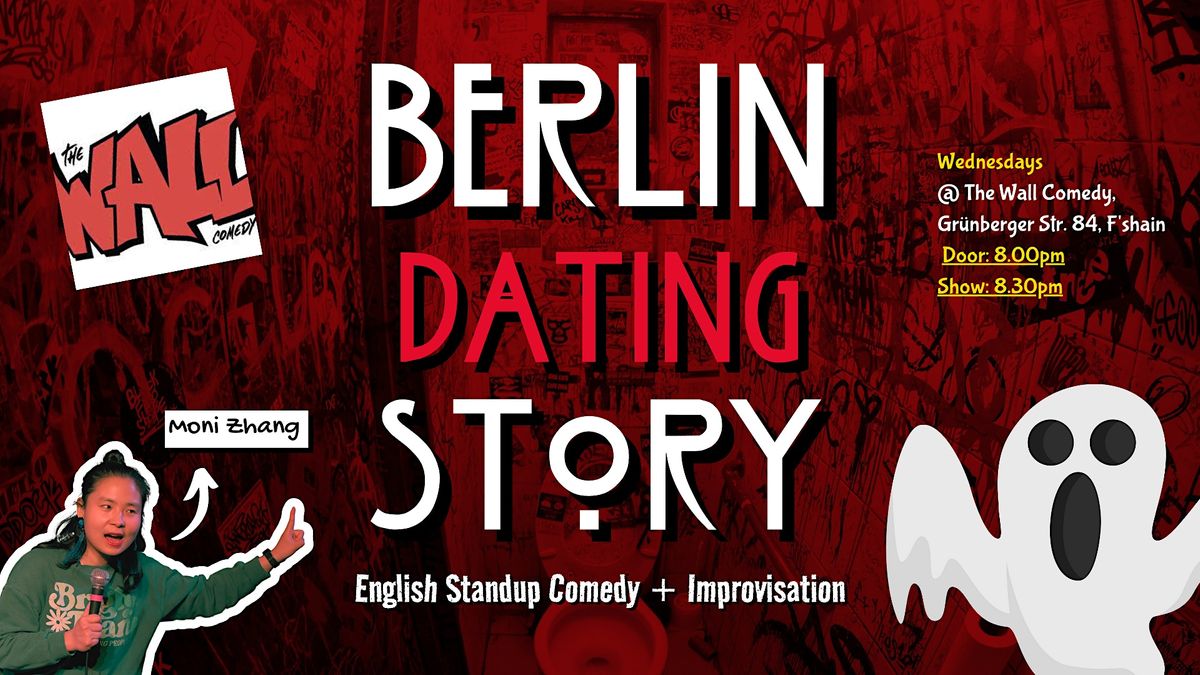 Berlin Dating Story: English Standup Comedy @ Fshain, The Wall ...