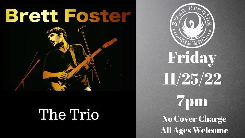 Brett Foster Trio w/ Gin Khao Food Truck, Swan Brewing, Lakeland