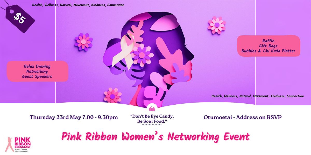 Pink Ribbon Womens Networking Event, Otūmoetai, Tauranga, 23 May 2024 ...