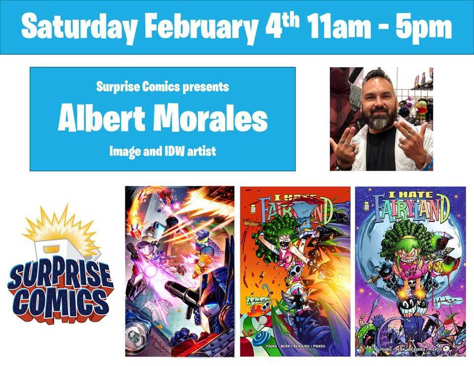 Albert Morales Signing Surprise Comics 4 February Albert Morales Signing Surprise Comics 4 February