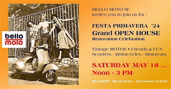 Bello Moto SPRING OPEN HOUSE : Festa Primavera 24, 1690 Jerrold Ave ...