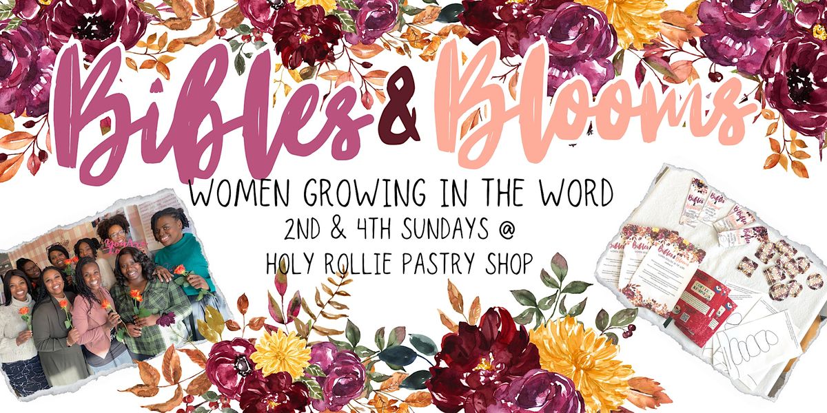 Bibles and Blooms: A Women's Bible Study, Let's Grow Together in the Word | Event in Irving | AllEvents
