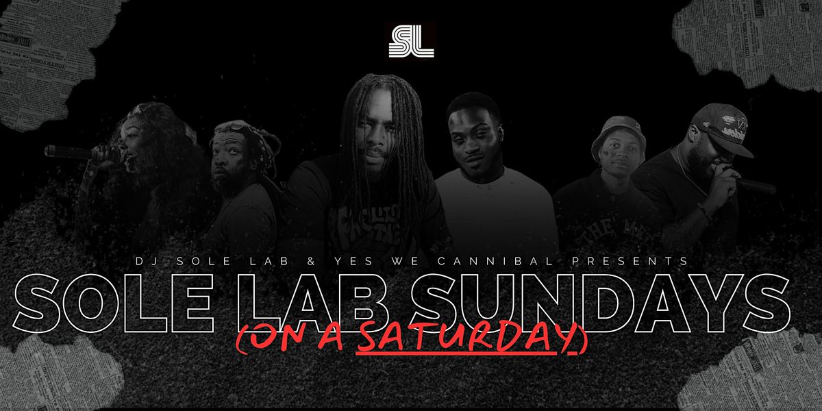 Sole Lab Sundays (On A Saturday) Hip Hop Concert, 1600 Government St ...