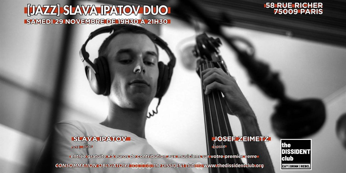 [JAZZ] Slava Ipatov Duo, 29 November | Event in Paris | AllEvents