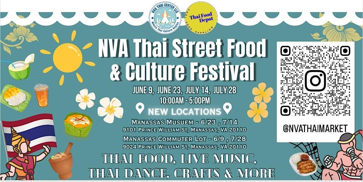 NVA Thai Street Food & Culture Festival, The Manassas Museum, 23 June