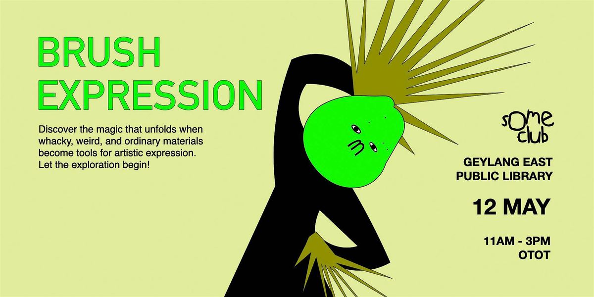 Brush Expression Paint with Natural Brushes!, Geylang East Public