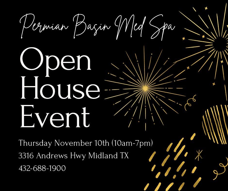 Permian Basin Med Spa OPEN HOUSE EVENT, 3316 Andrews Hwy, Midland