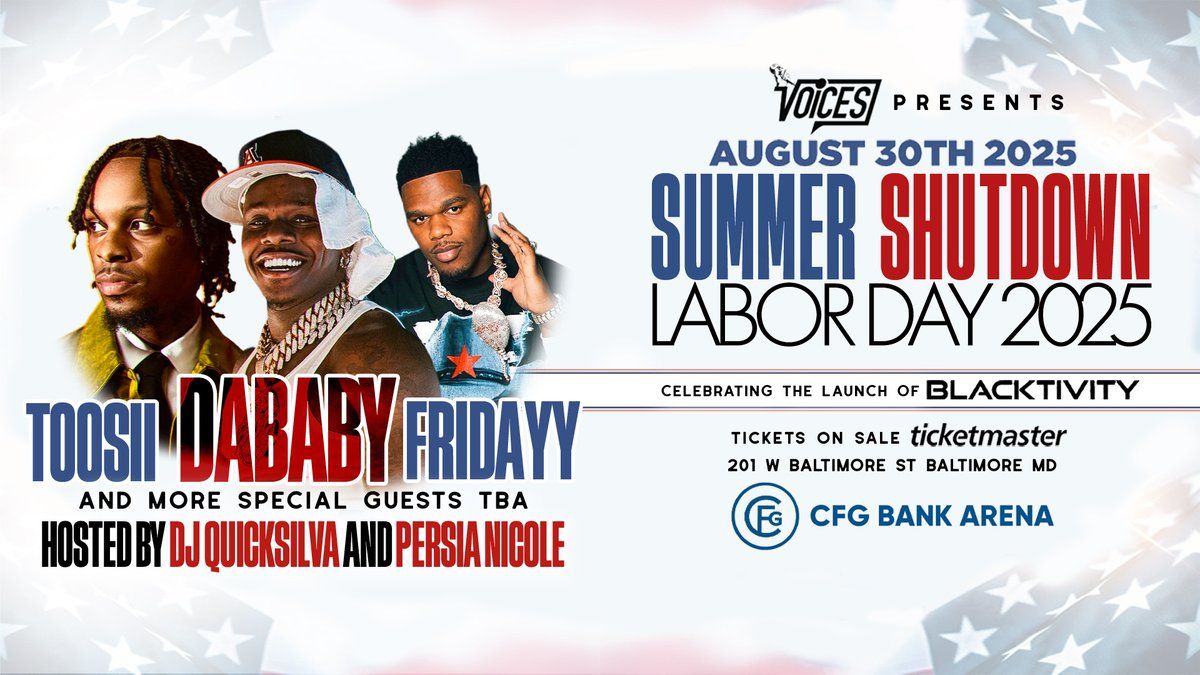 Summer Shutdown Labor Day: DaBaby & Toosii, 29 August | Event in Baltimore | AllEvents