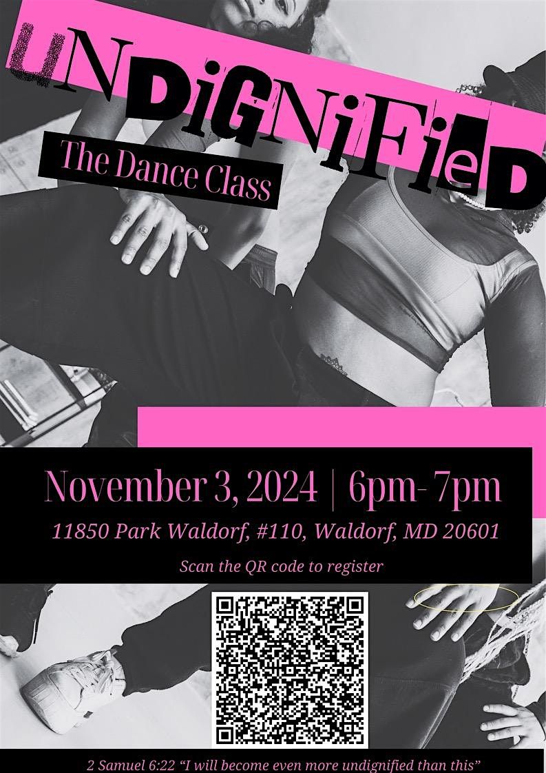 UNDIGNIFIED: The Dance Class, Lela Belles Studio of Dance, Waldorf, 3 ...