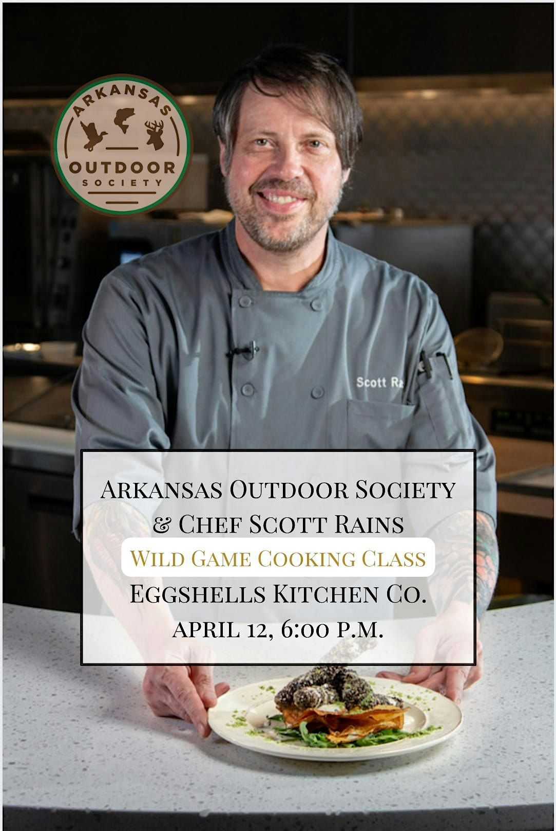 Arkansas Outdoor Society Wild Game Cooking Class with Chef Scott Rains