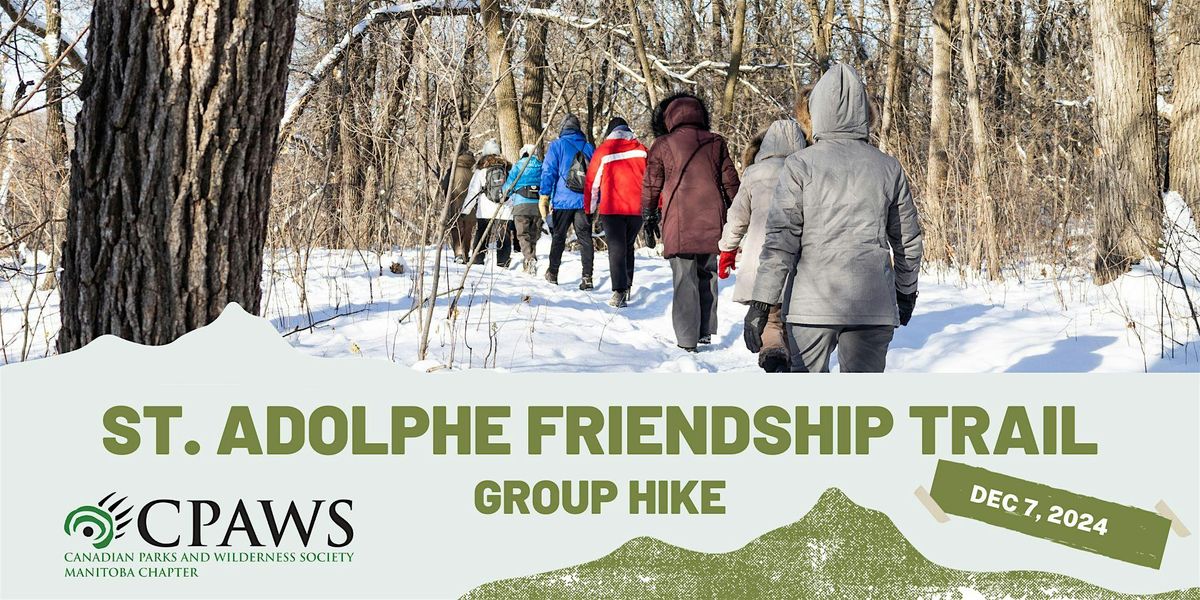 Morning Group Hike at St Adolphe Friendship Trail - 11 AM, St. Adolphe