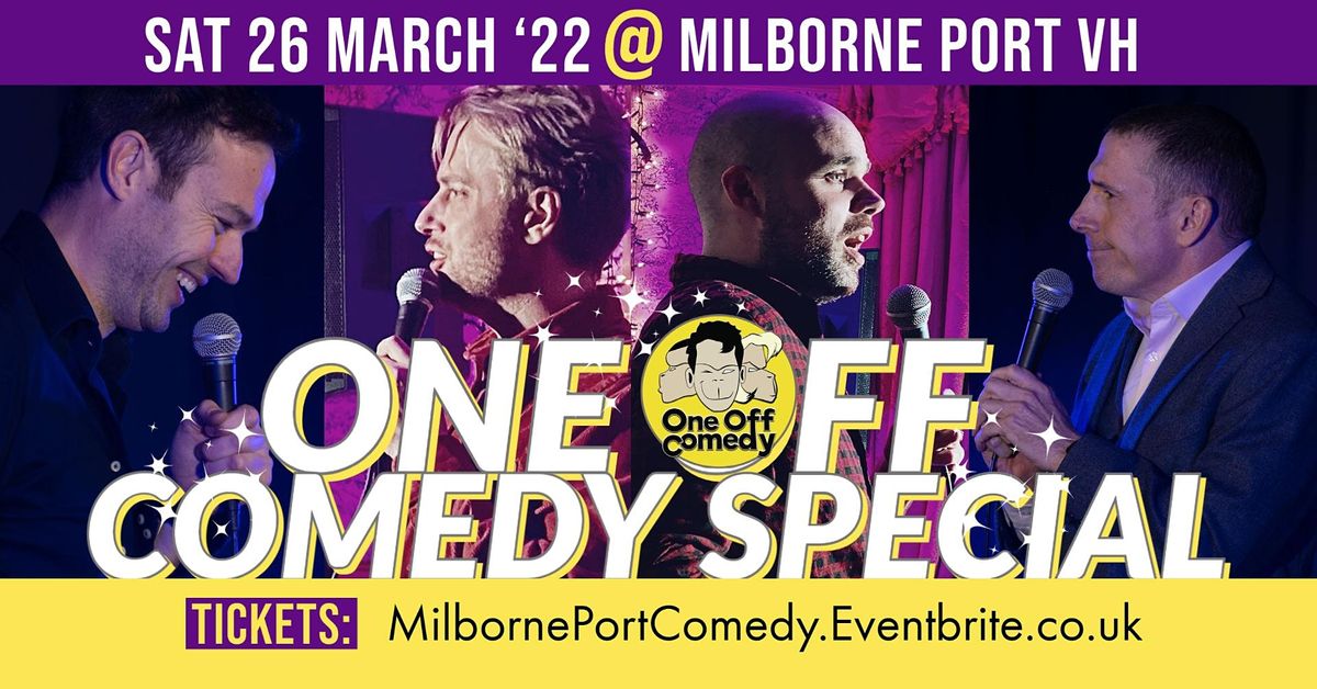 One Off Comedy Special Milborne Port VH!, Milborne Port Village Hall