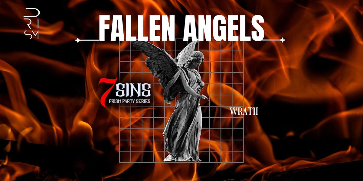 Prism [7 Sins Wrath] Fallen Angels (24 June, Sat) *Freeflow