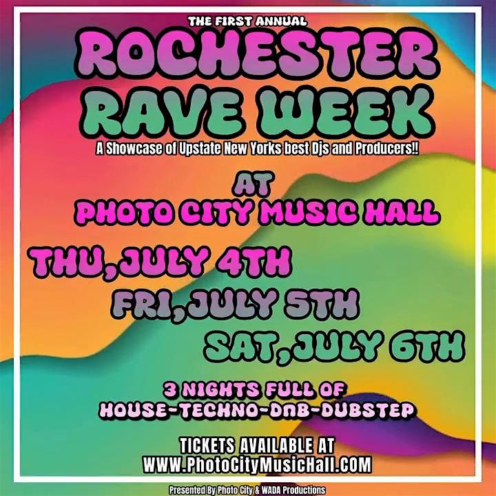 WADA WHITEOUT RAVE, Photo City Music Hall, Rochester, 6 July to 7 July ...