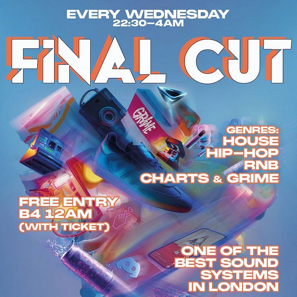 Final CUT - Free entry B4 Midnight & free shot, 26 November | Event in London | AllEvents