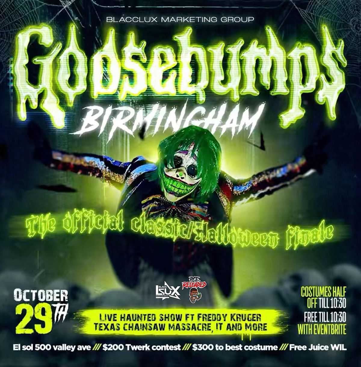 GOOSEBUMPS Birmingham, El Sol Birmingham, 29 October to 30