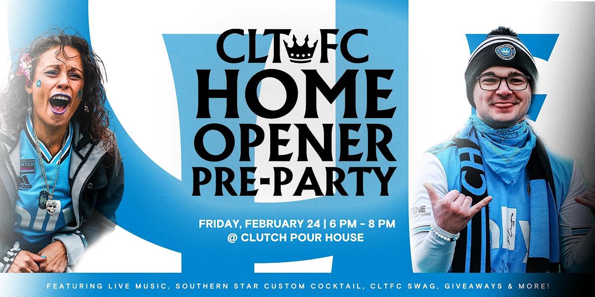 CLTFC Home Opener Pre Party, Clutch Kitchen & Pour House, Charlotte, 24