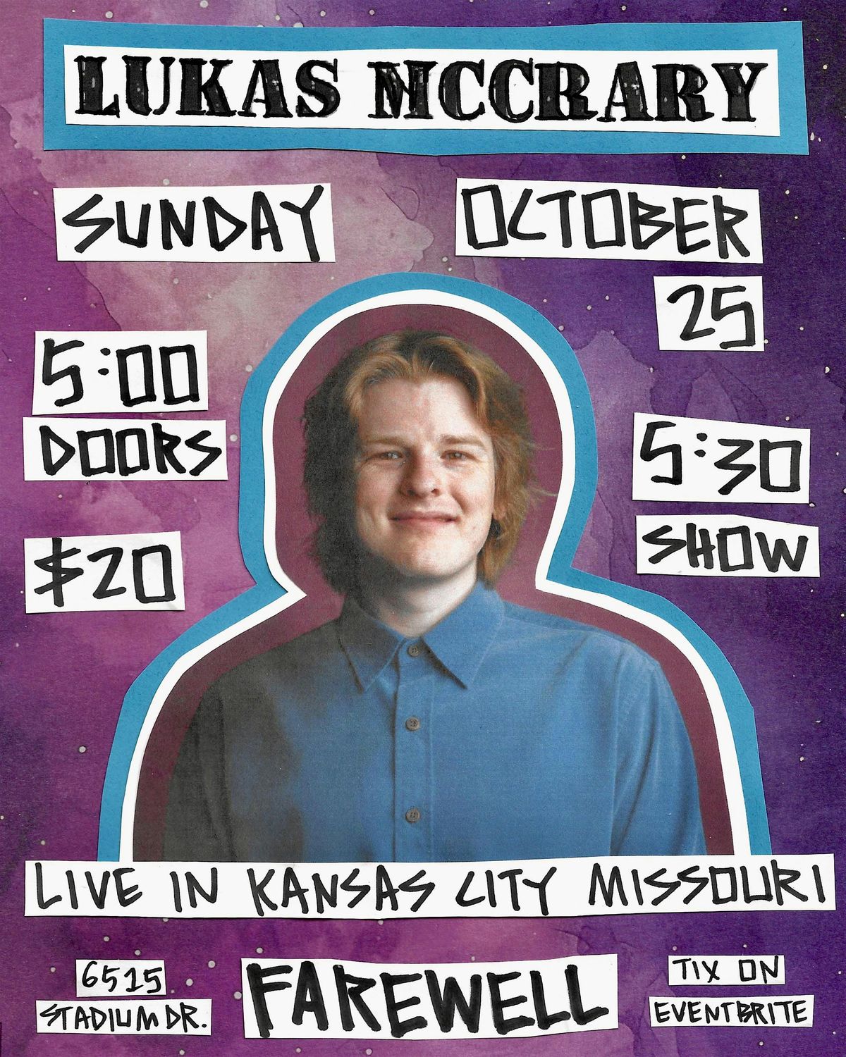 Lukas McCrary Live in Kansas City, Farewell, Kansas City, 25 October ...