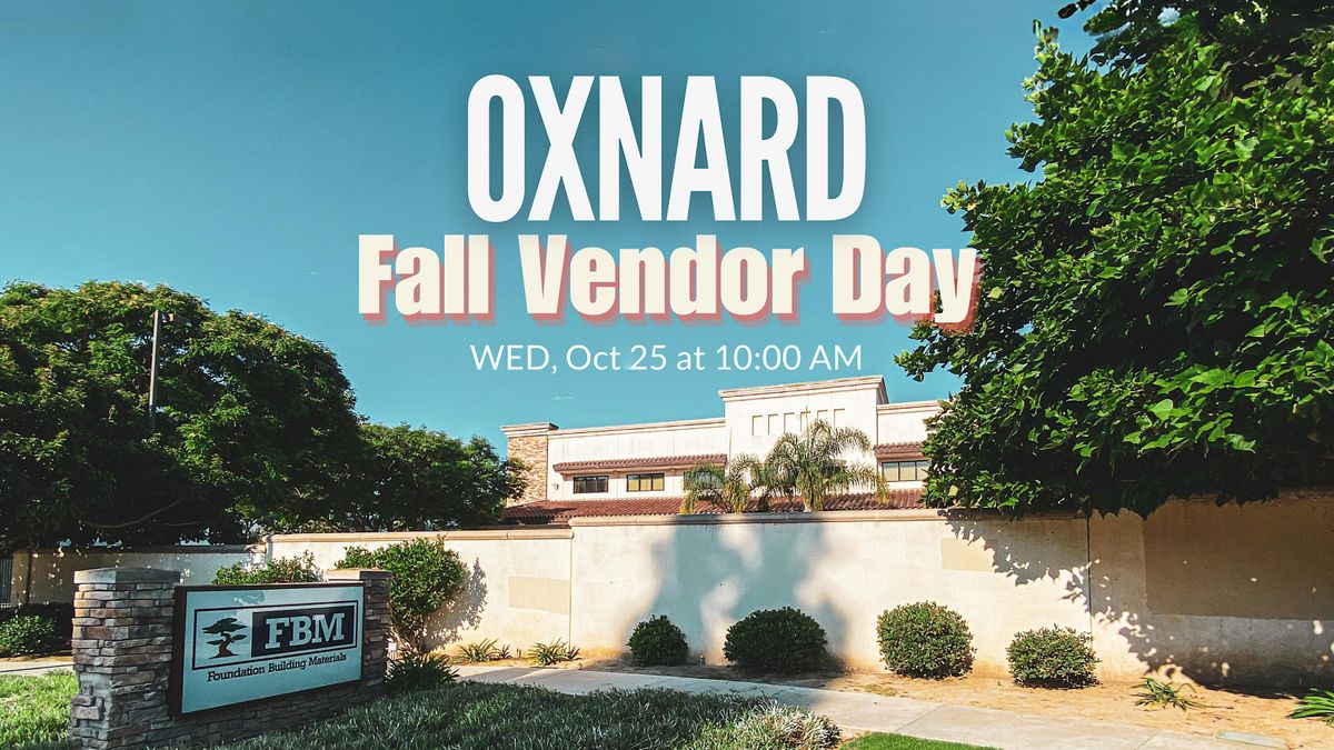 FBM Oxnard Fall Vendor Day, Foundation Building Materials, Oxnard, 25