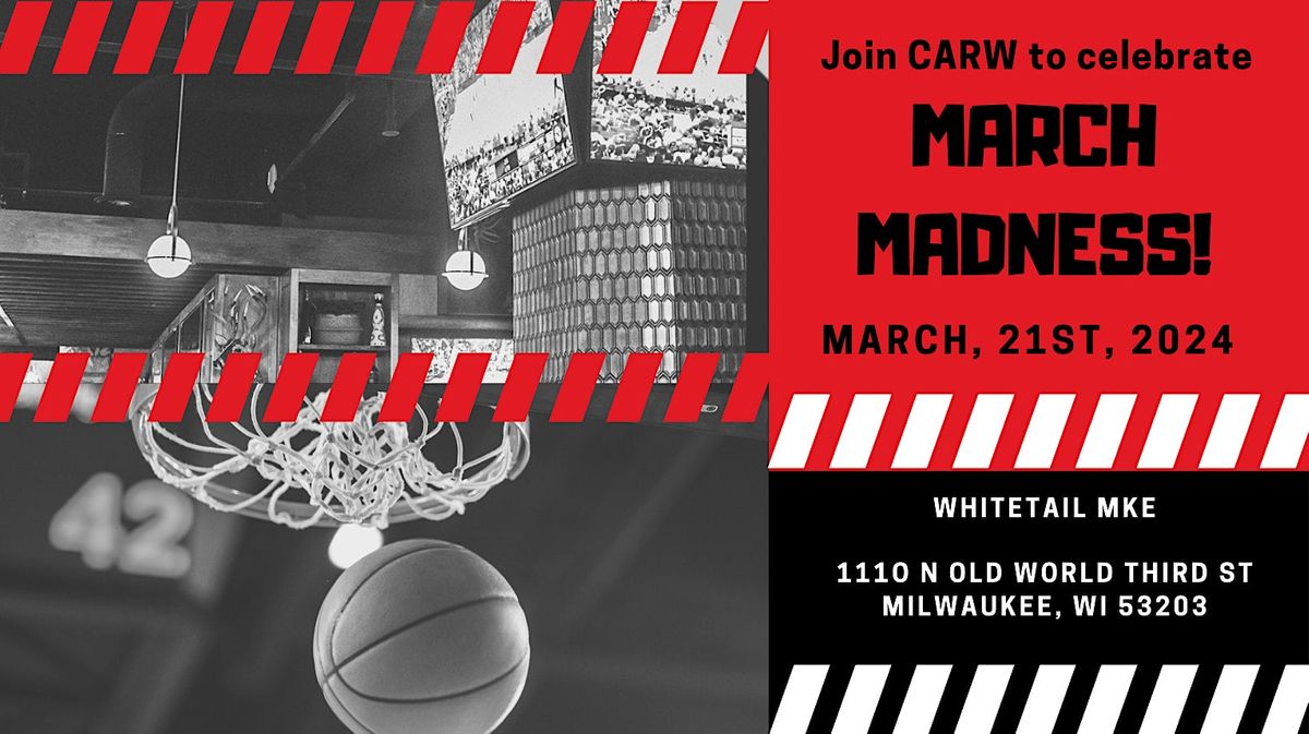 CARW March Madness 2024, Whitetail MKE, Milwaukee, March 21 2024
