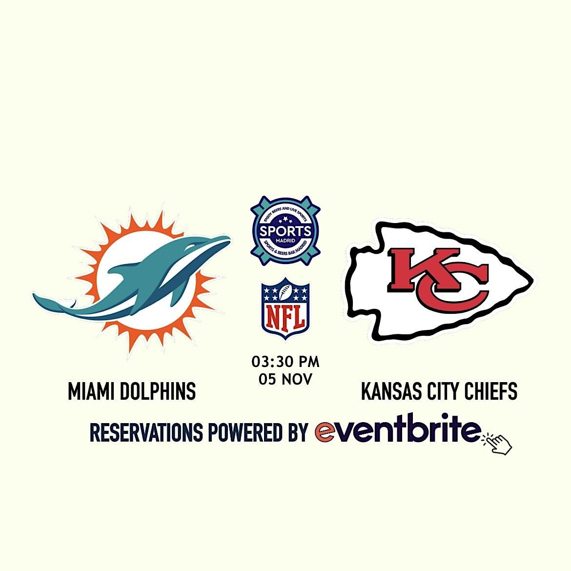 Miami Dolphins @ Kansas City Chiefs | NFL - Sports & Beers Bar Madrid Miami Dolphins @ Kansas City Chiefs | NFL - Sports & Beers Bar Madrid