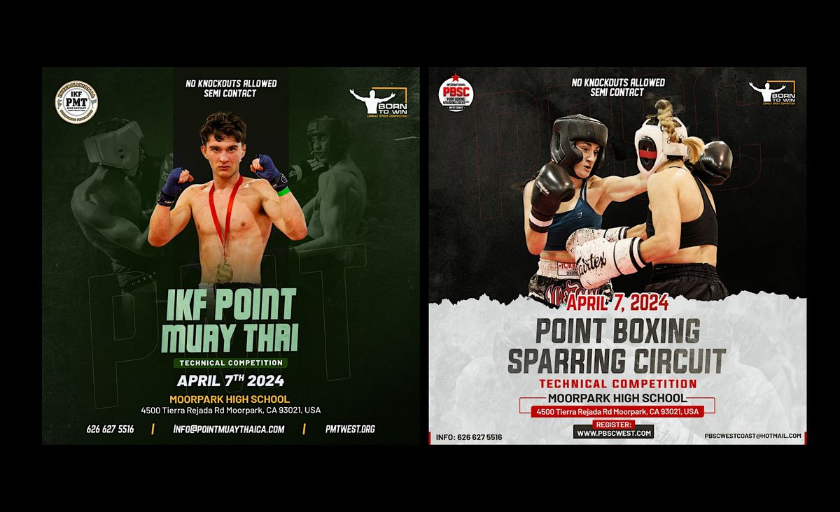 IKF POINT MUAY THAI - PBSC POINT BOXING SPARRING CIRCUIT - MOORPARK, CA ...