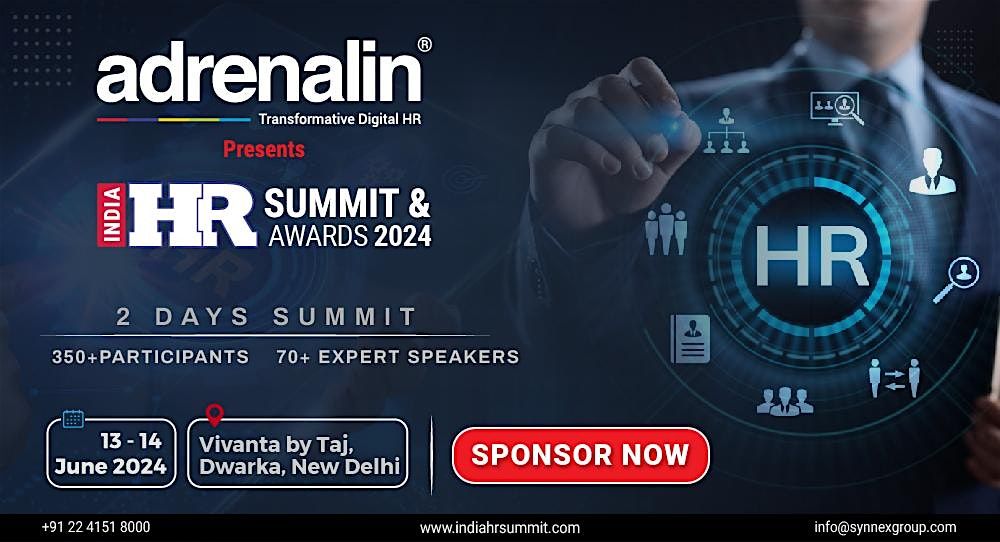 India HR Summit & Awards 2024, Vivanta New Delhi, Dwarka, 13 June to 14 ...