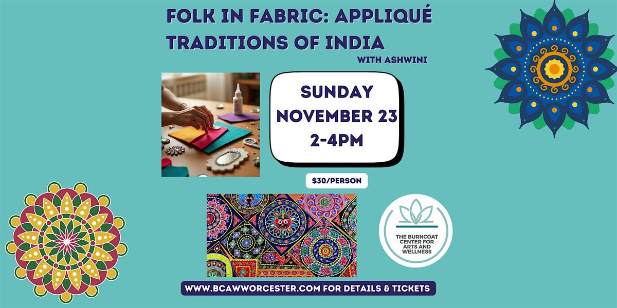Folk in Fabric: Applique Traditions of India | Event in Worcester | AllEvents