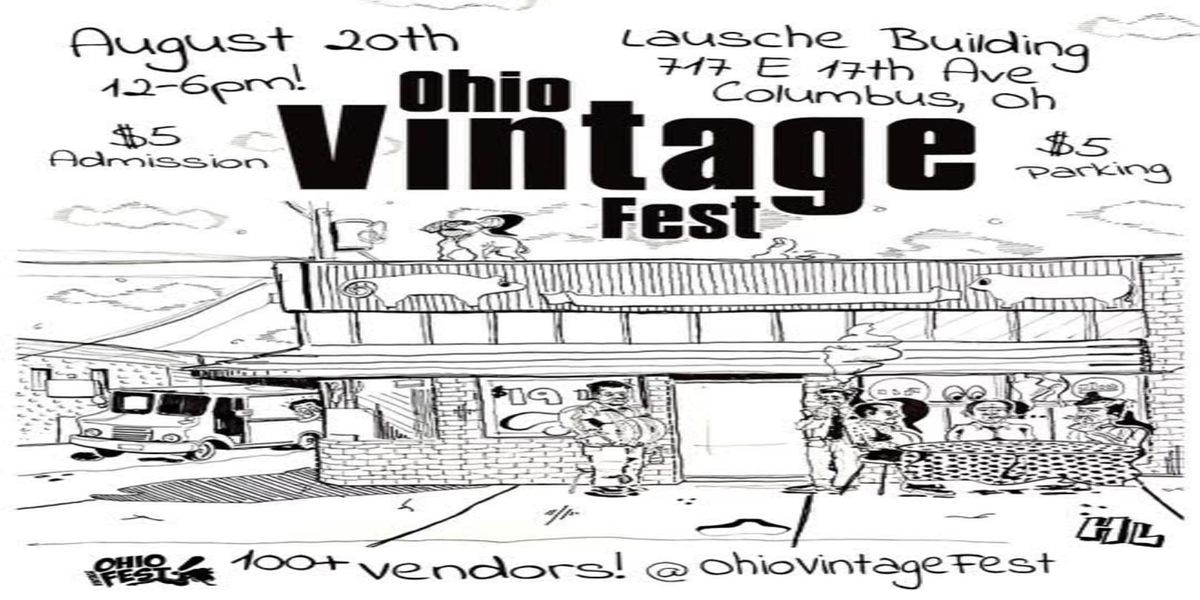 Ohio Vintage Fest 4, Lausche Building, Columbus, August 20 2022