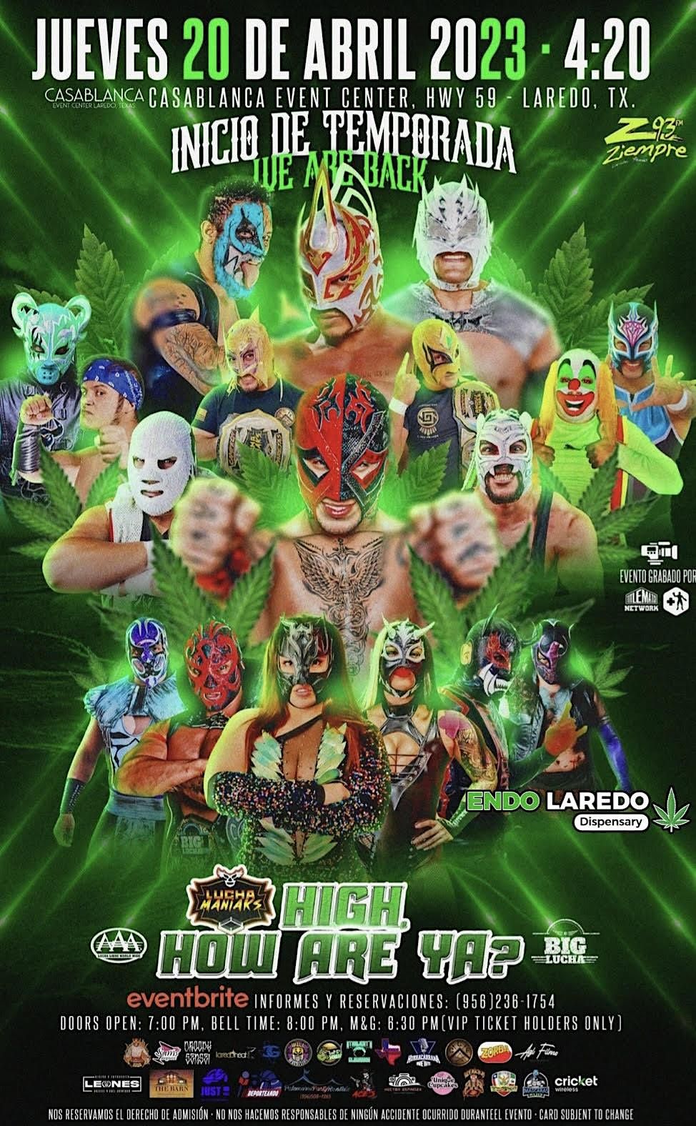 Lucha Maniaks High How Are Ya 4 20 Live Pro Wrestling Lucha