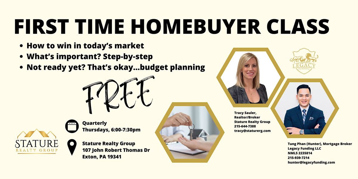 FREE First Time Homebuyer Class Ready to Buy Your First Home?, Stature