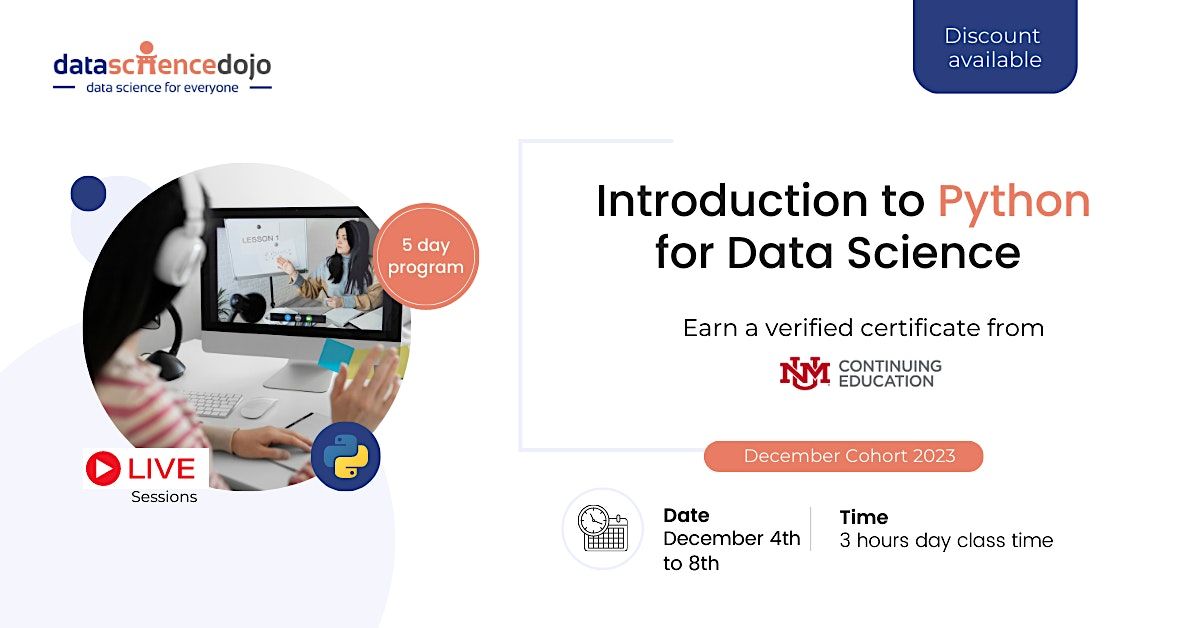 Introduction to Python for Data Science: December Cohort, December 4 to ...