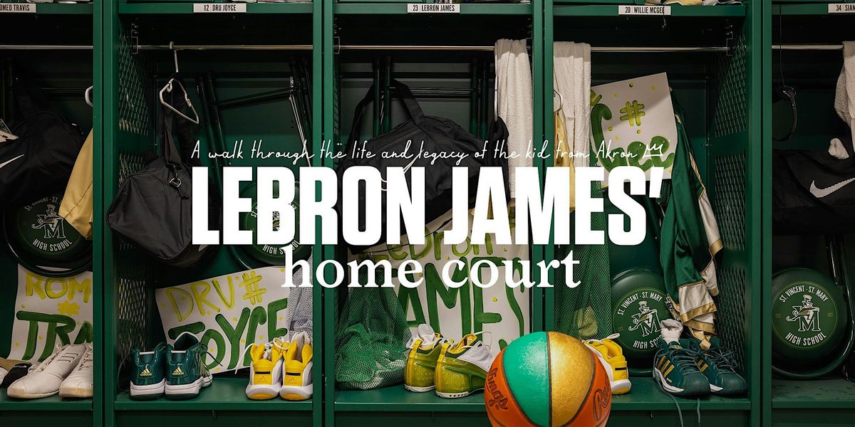LeBron James' Home Court | Event in Akron | AllEvents