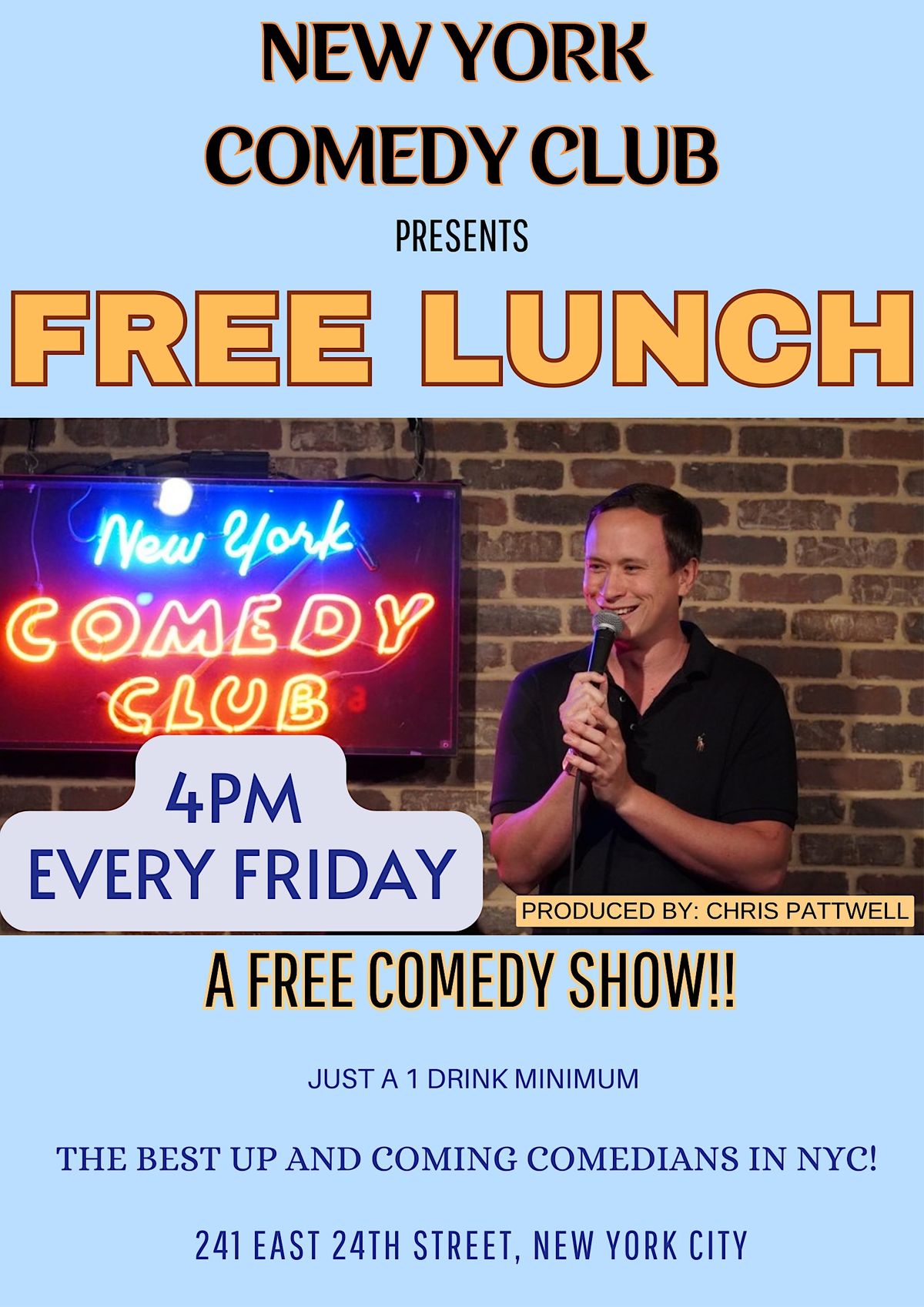 FREE LUNCH a free comedy show, New York Comedy Club, 1 December to 27