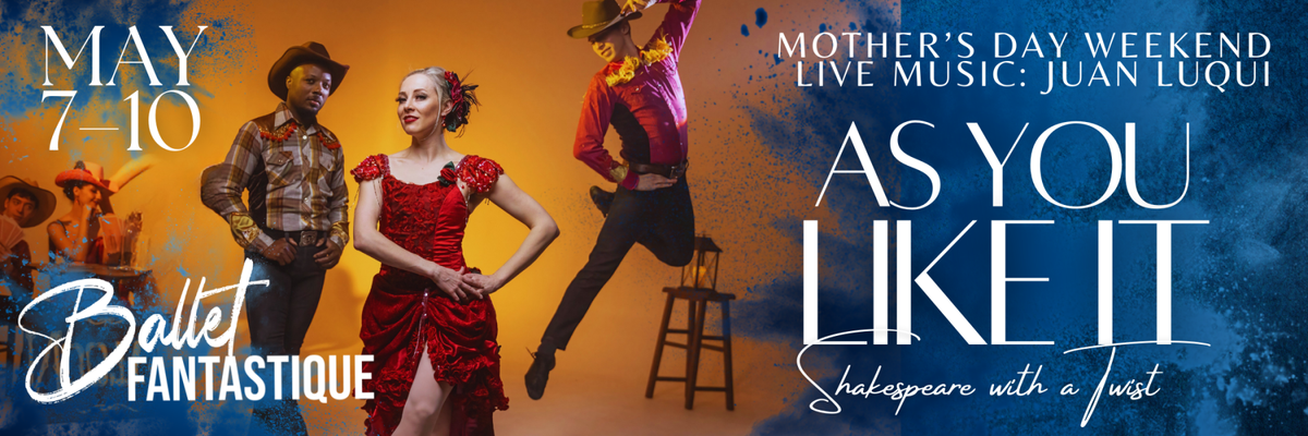 Ballet Fantastique - As You Like It at Hult Center - Soreng Theater, 8 May | Event in Eugene | AllEvents