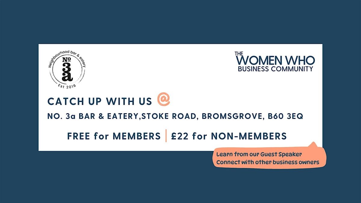 BROMSGROVE - Networking with The Women Who Business Community, 22 January | Event in Aston Fields | AllEvents