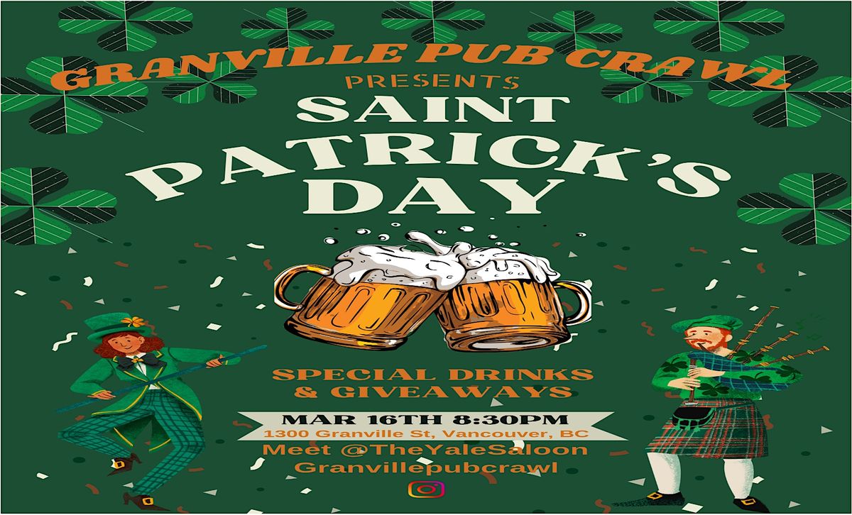 St Patricks Day Pub Crawl Vancouver 2025, The Yale Saloon, Vancouver, 16 March to 17 March