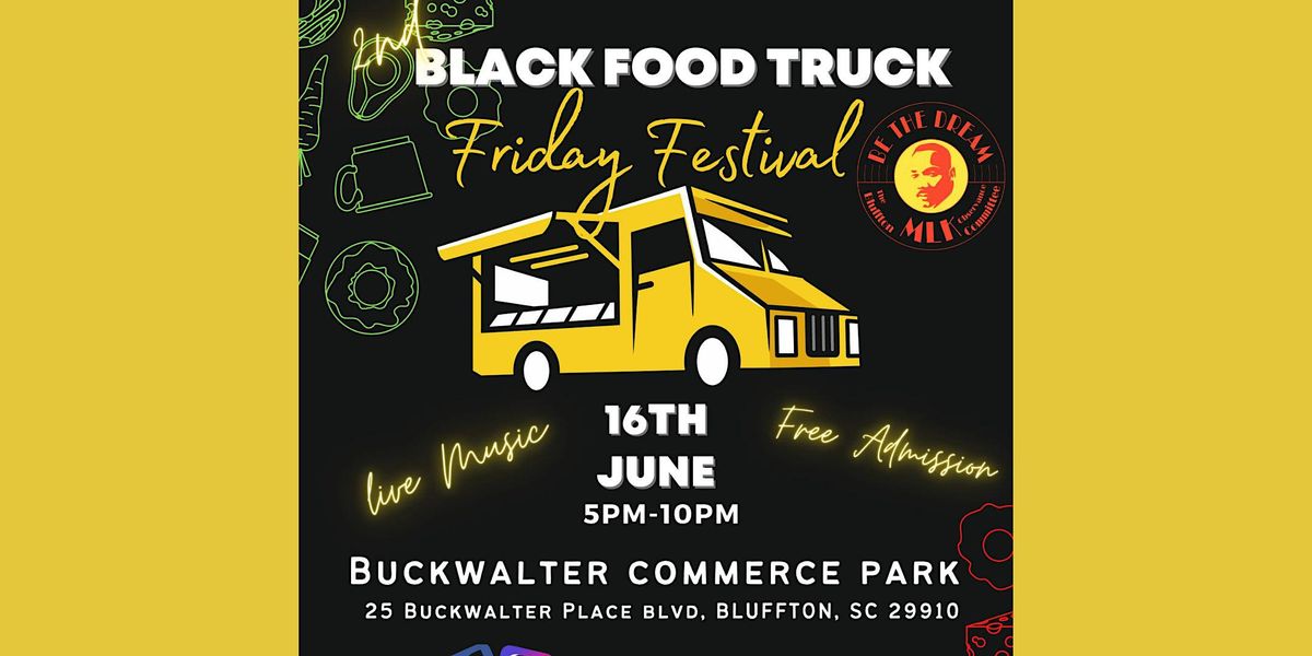 Bluffton Annual Juneteenth 2nd Black Food Truck Friday in Bluffton, SC, Commerce Park, Bluffton, June 16 2023 | AllEvents.in | AllEvents.in Bluffton Annual Juneteenth 2nd Black Food Truck Friday in Bluffton, SC, 16 June | Event in Bluffton | AllEvents.in