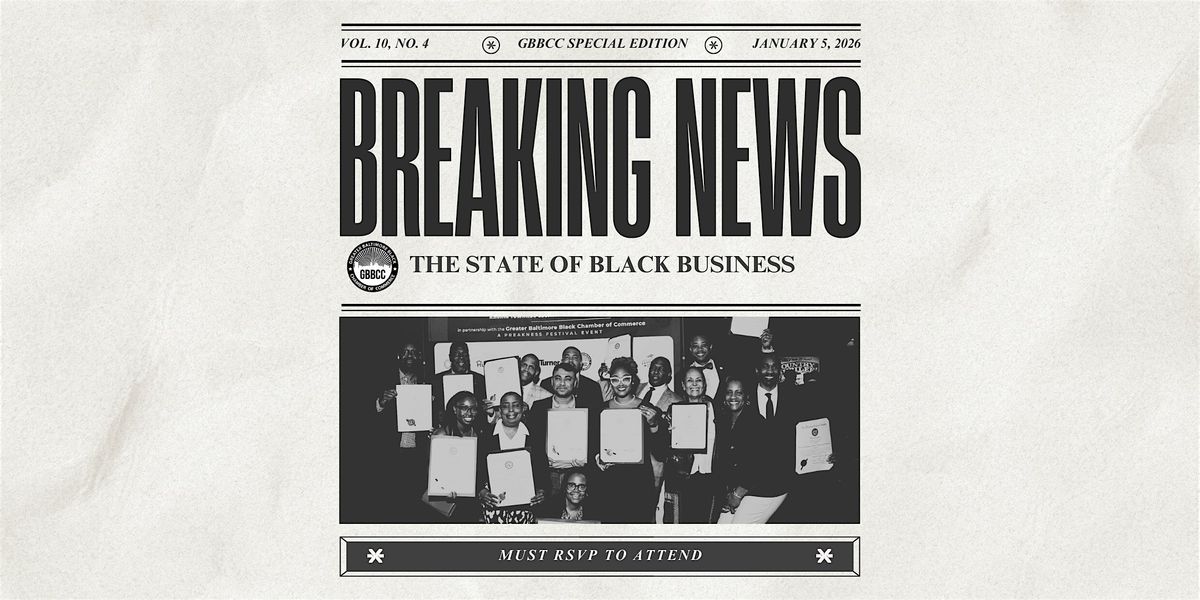 GBBCC Presents" The State Of Black Business", 5 January | Event in Baltimore | AllEvents