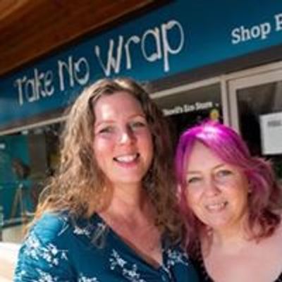 Take no Wrap. Yeovil’s Eco Store