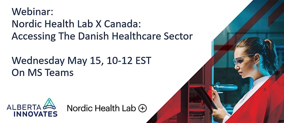Nordic Health Lab X Canada: Accessing The Danish Healthcare Sector, May ...