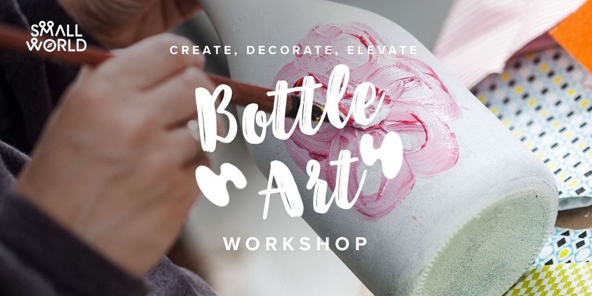 Bottle Art workshop | Event in Chennai | AllEvents