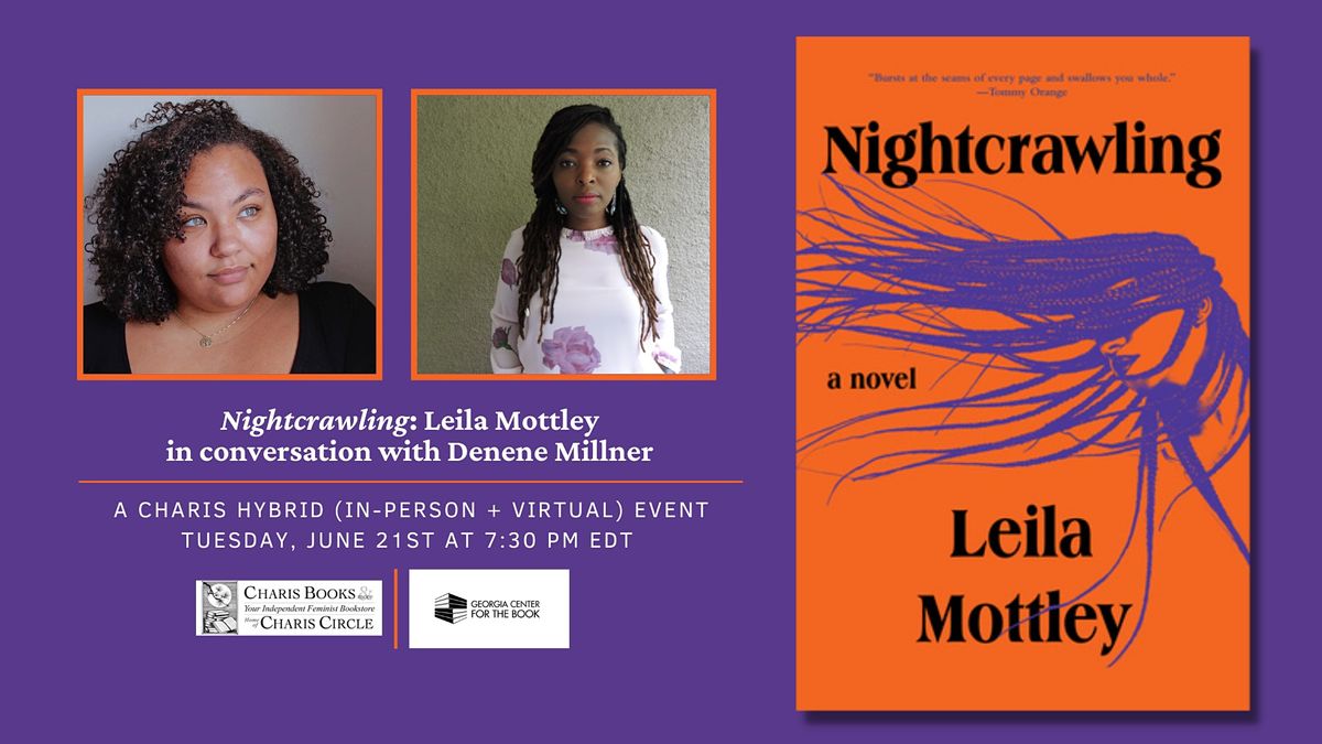 Nightcrawling Leila Mottley in conversation with Denene Millner