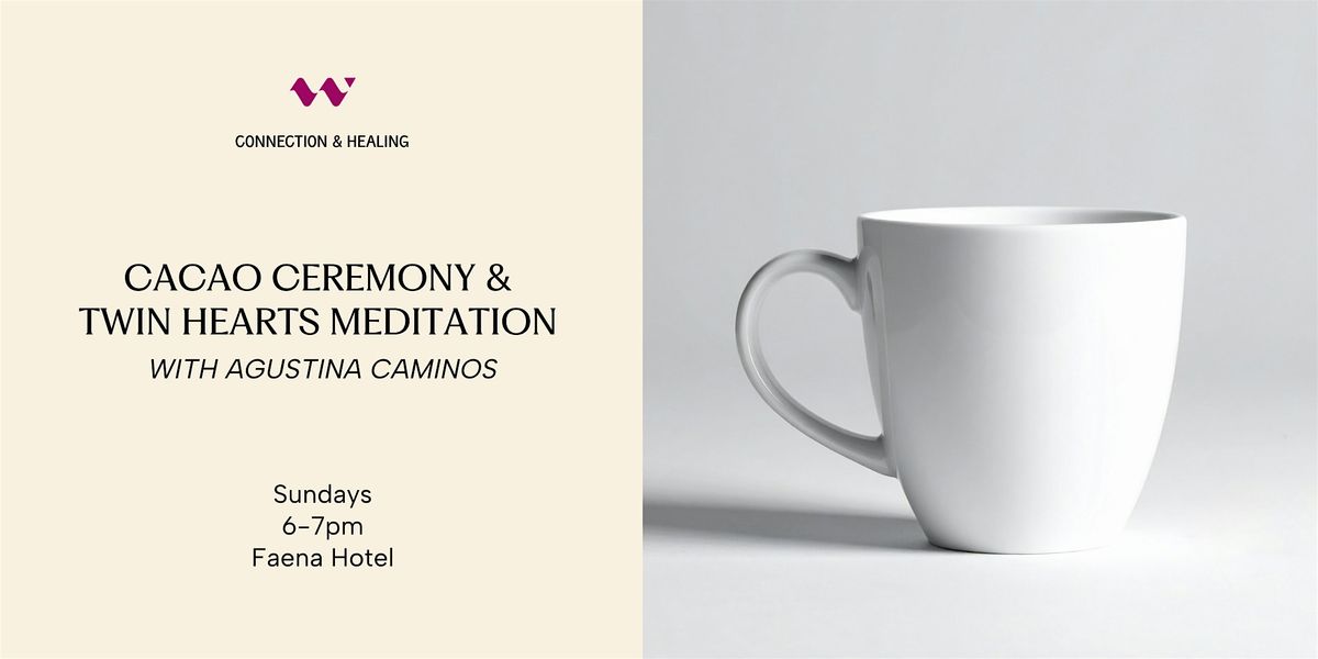 Cacao Ceremony & Twin Hearts Meditation, 28 December | Event in Miami Beach | AllEvents