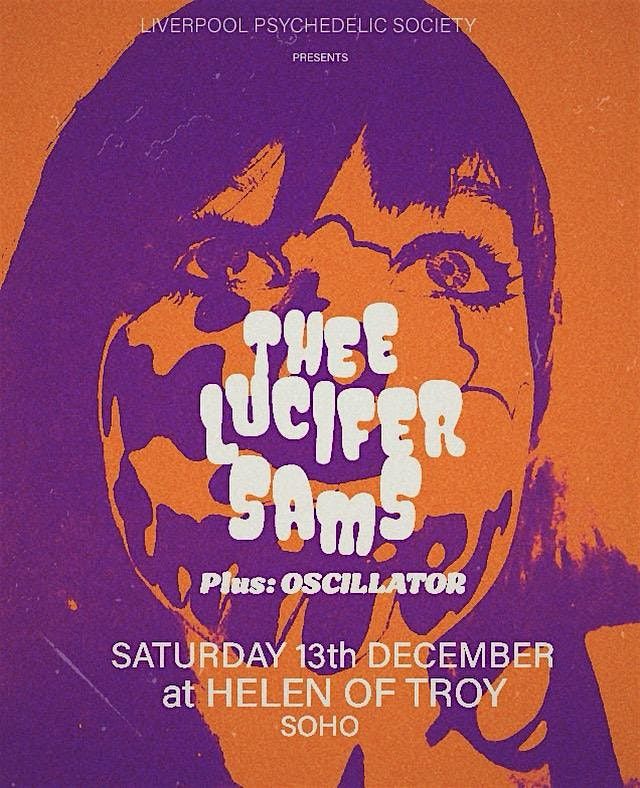 Thee Lucifer Sams & Guests at Helen of Troy: Psych Christmas Party in Soho, 13 December | Event in London