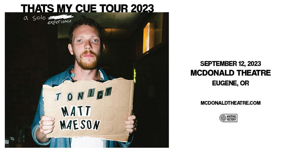 Matt Maeson A Solo Experience Thats My Cue Tour, McDonald Theatre