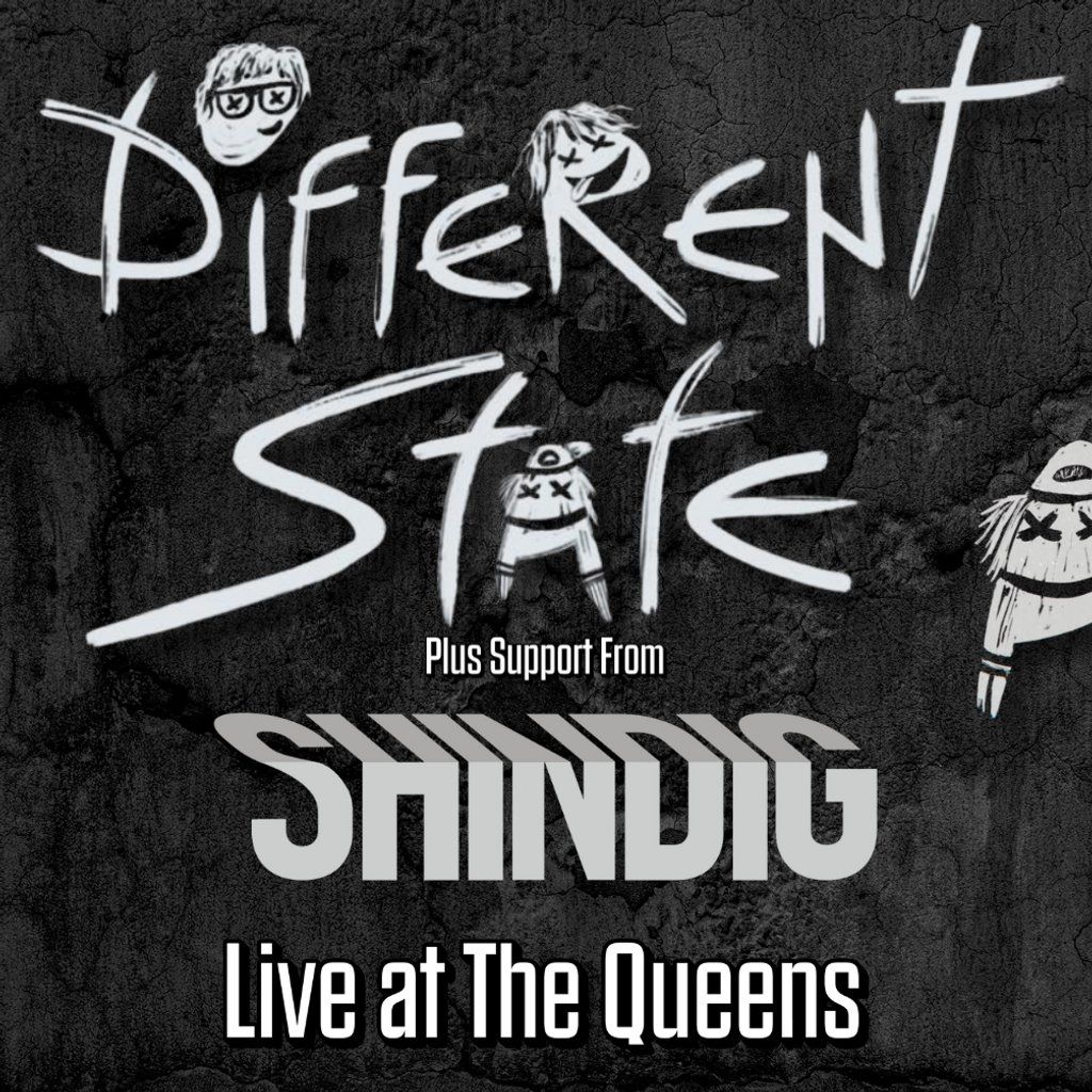 Different State // Shindig | Live at The Queens!, 19 July | Event in Scarborough | AllEvents